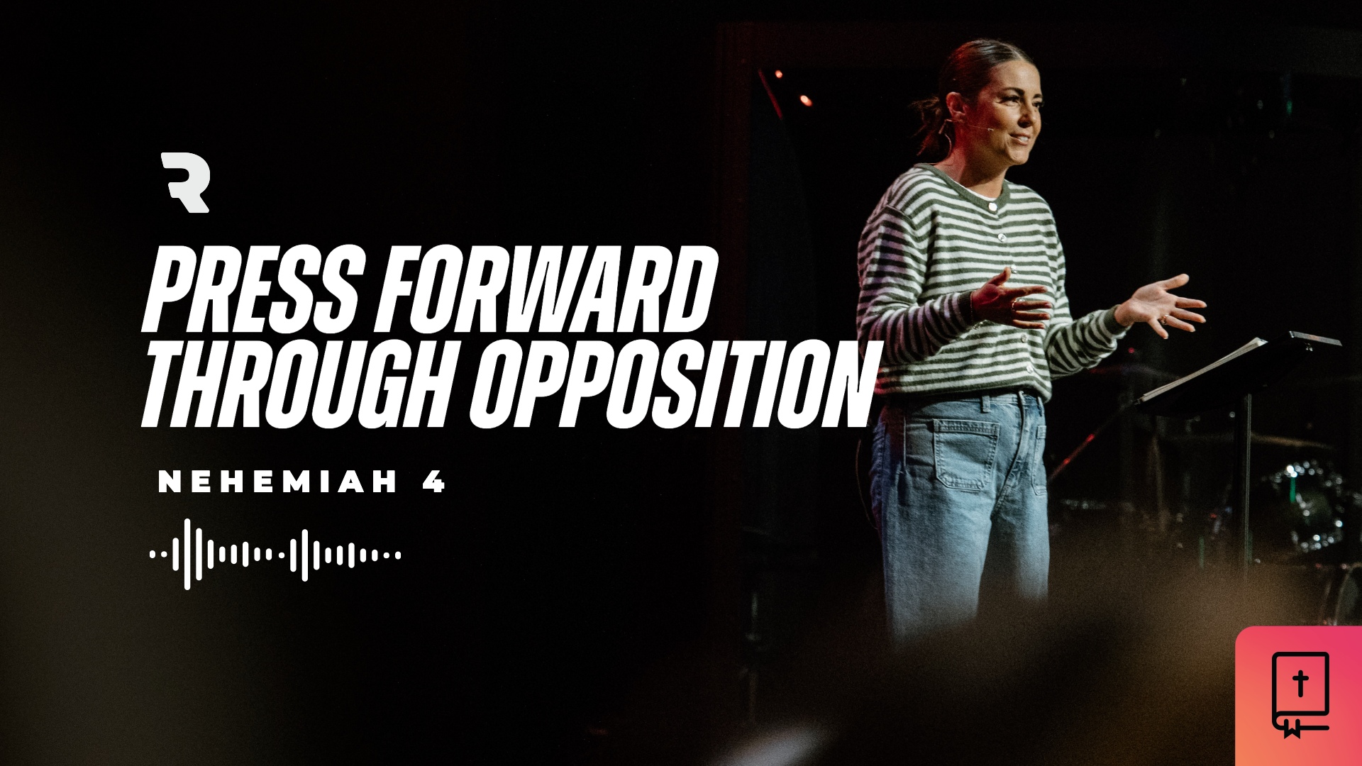 Press Forward Through Opposition