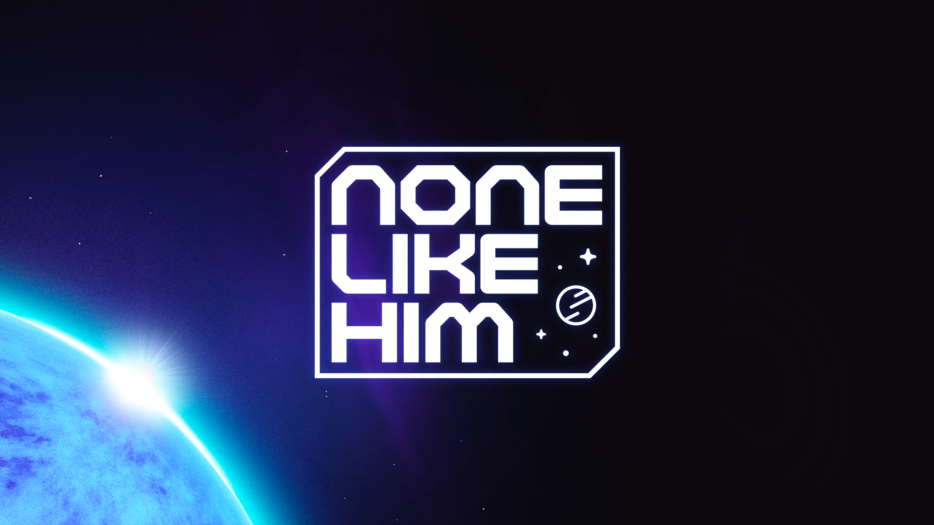 None Like Him - Bible Reading Plan