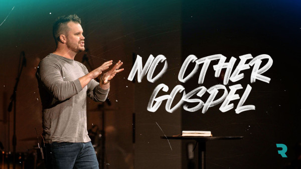 No Other Gospel