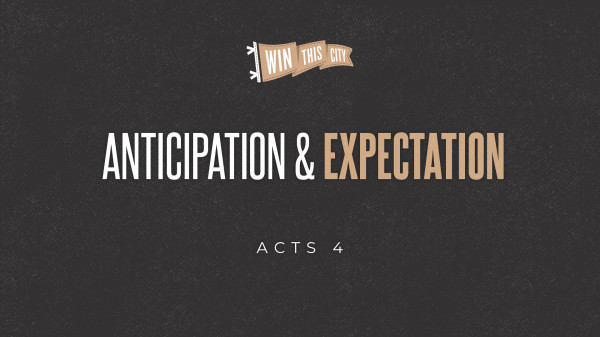Anticipation & Expectation