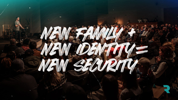 New Family + New Identity = New Security