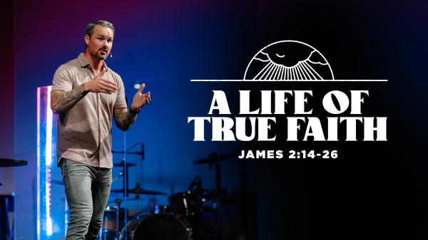 A Life of True Faith