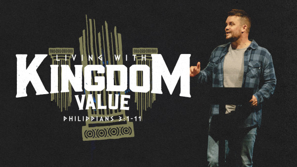 Living With Kingdom Value