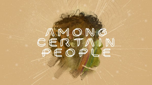 Among Certain People