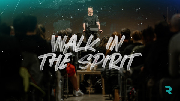 Walk In The Spirit