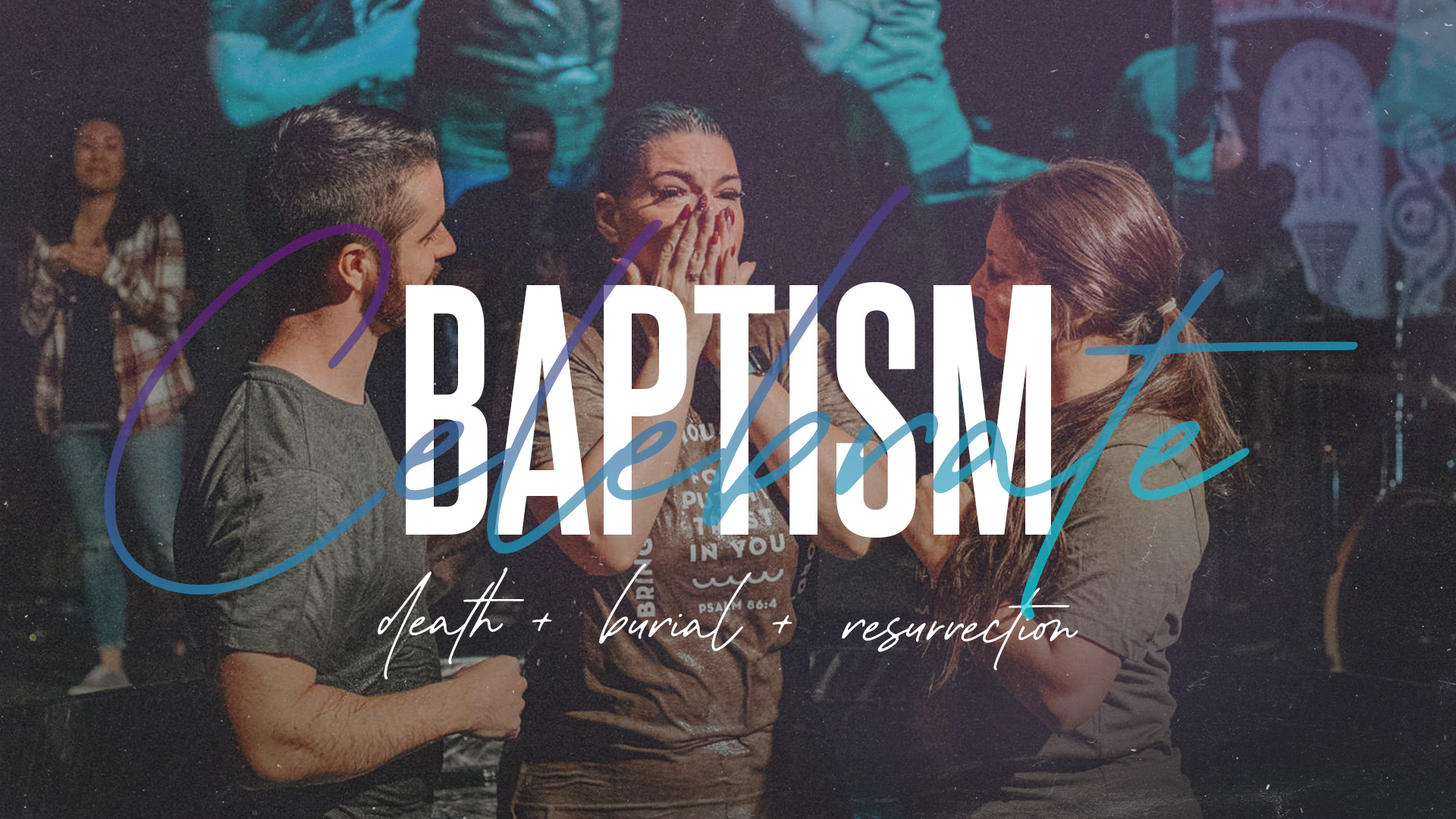 Celebrate Baptism!