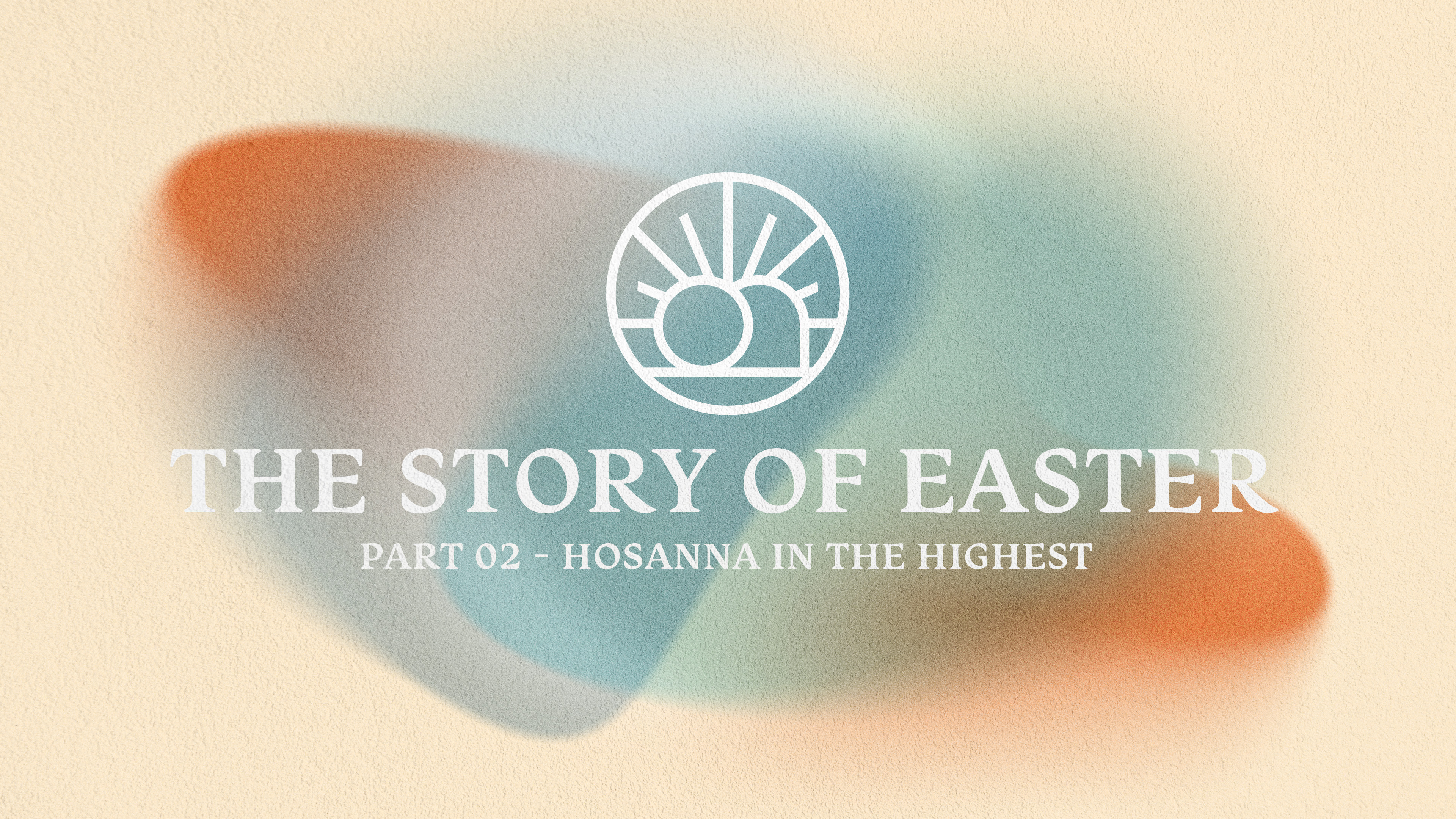 The Story of Easter Part 02