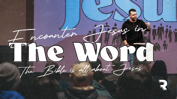 Encounter Jesus in the Word