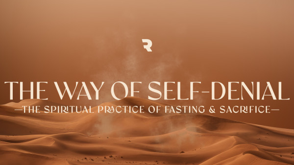 The Way of Self-Denial